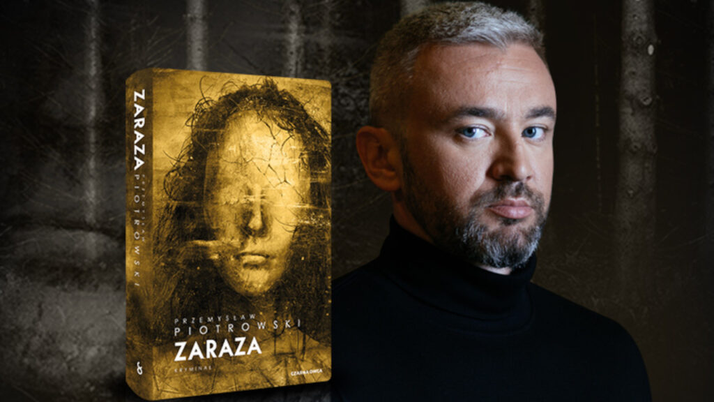 Zaraza - Przemysław Piotrowski