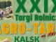 Targi Rolnicze AGRO TARG w Kalsku