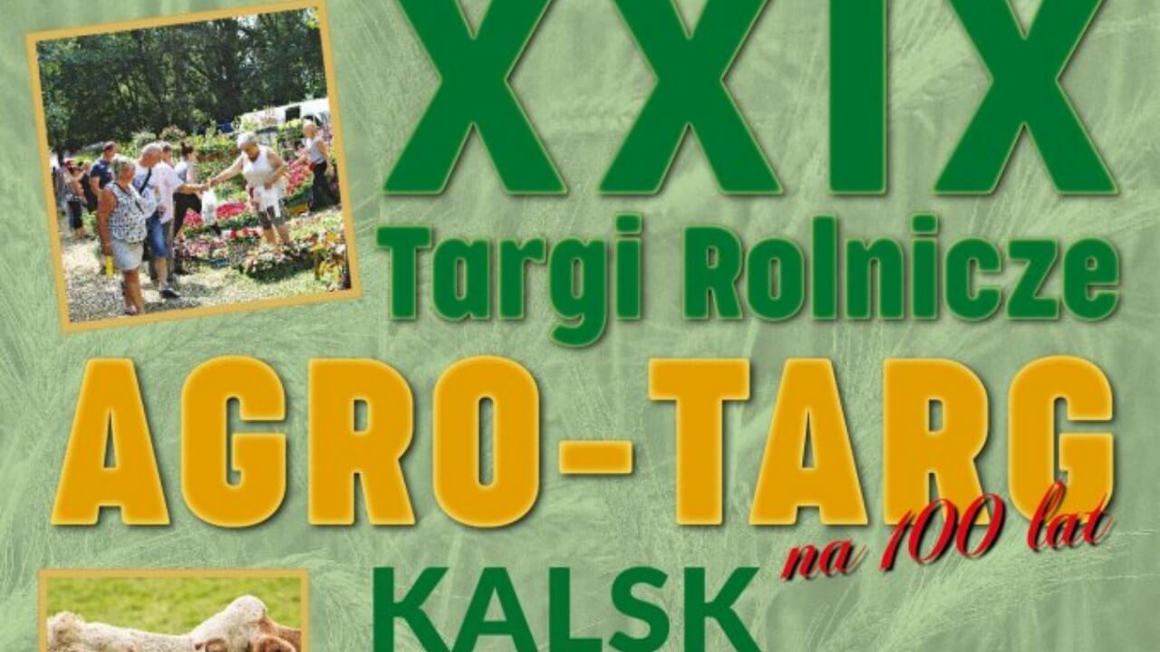 Targi Rolnicze AGRO TARG w Kalsku